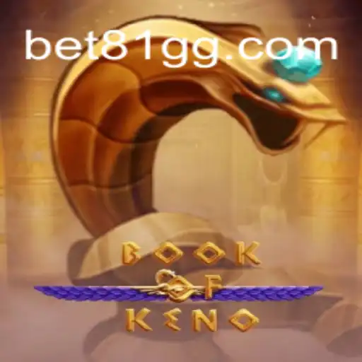 Discover the Thrills of BookOfKeno on 81GG.com Platform