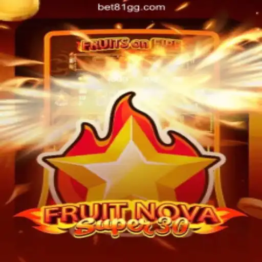 Explore the Exciting World of FruitrNovaSupe30 on 81GG.com