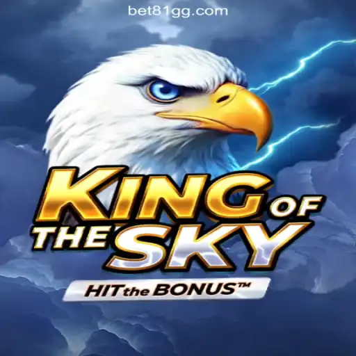 KingOfTheSky: The Ultimate Gaming Experience on 81GG.com