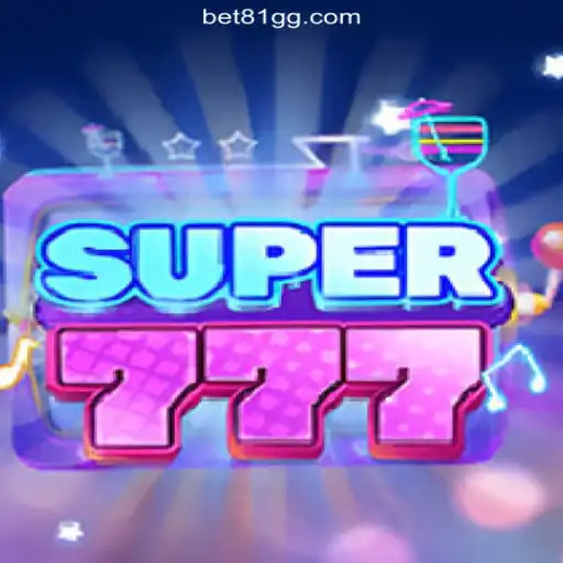 Discover the Excitement of Super777 on the 81GG.com Platform